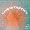 This is the Day - Single