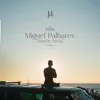 Miguel Palhares - Don't Be Afraid