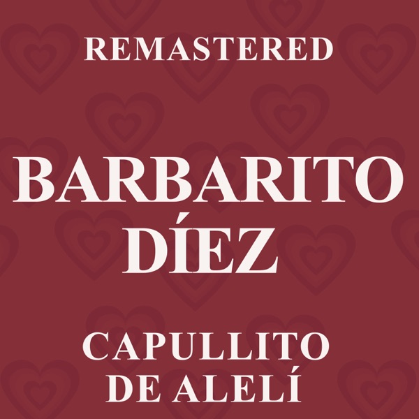 Capullito de alelí (Remastered) - EP