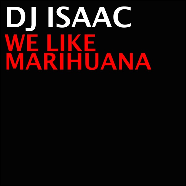 We Like Marihuana - EP