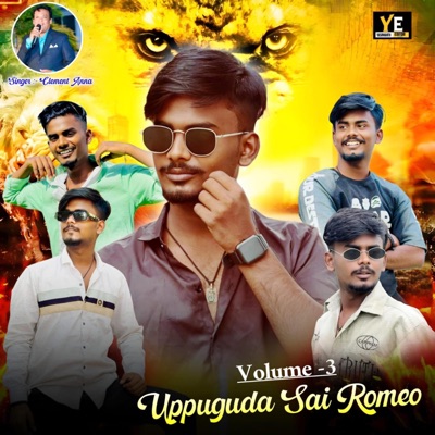 Uppuguda Sai Romeo Volume 3 - Single
