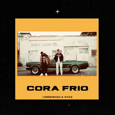 CORA FRIO (feat. Xitaz) - Single