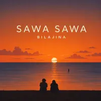 Sawa Sawa — Bilajina