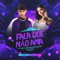 Fala Que Não Ama (feat. Banda A Loba) - Single - Jhonny