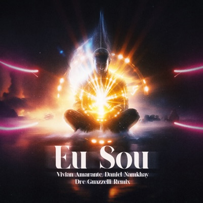 Eu Sou (Dre Guazzelli Remix) - Single