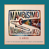 Sofrito - Mambísimo Big Band