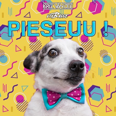 Pieseuu ! - Single