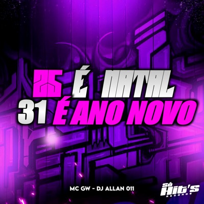 25 É Natal 31 É Ano Novo - Single