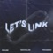 Let's Link - RHUSE, picassio & Nicholas lyrics