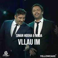 Vllau im - Single - Sinan Hoxha & Meda