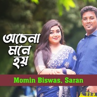 Ochena Mone Hoy - Single - Momin Biswas & Saran