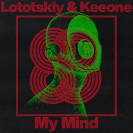 My Mind Lototskiy & Keeone