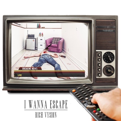 I Wanna Escape - Single