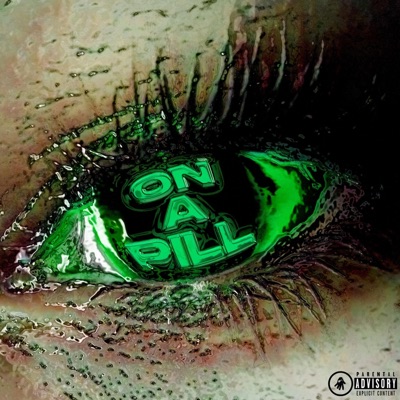 On a Pill - Single