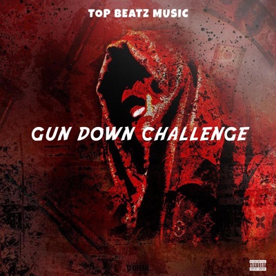 Gun Down (Challenge) - Single
