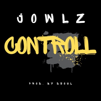 CONTROLL (feat. JOWLZ) - Single