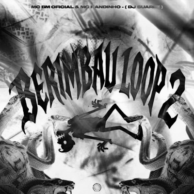 BERIMBAU LOOP 2 - Single