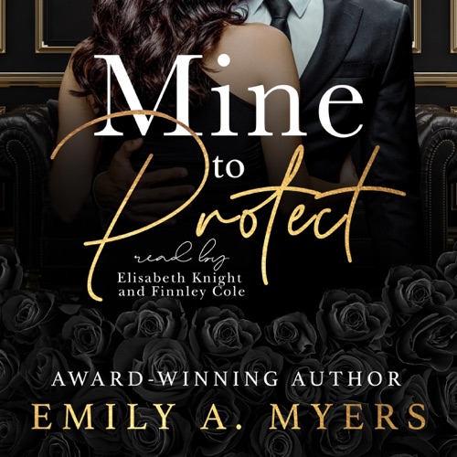 Mine to Protect: Blood and Bourbon: A Mafia Romance Series, Book 1 (Unabridged) cover