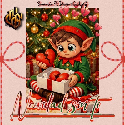 Navidad Sin Ti (feat. Daver KiddyG) - Single