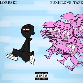 Fuxk love: 2021 Lorrski