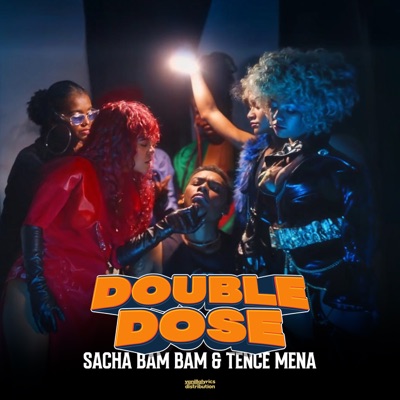 Double Dose (feat. Sacha Bam Bam) - Single