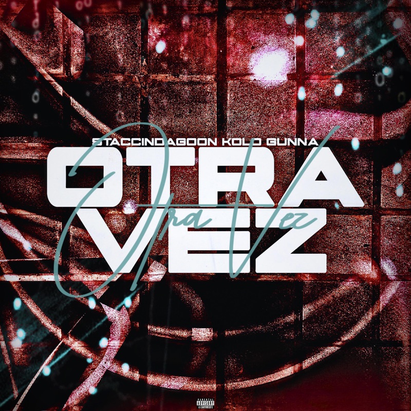 Otra Vez (feat. KoldGunna) - Single