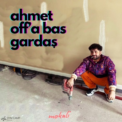 Ahmet Off'a Bas Gardaş (Düşme) - Single
