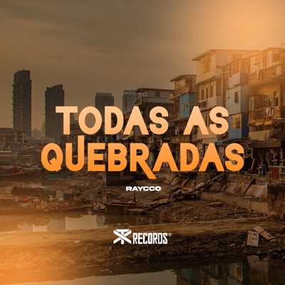 Todas as Quebradas - Single