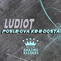 Posle Ova Ke E Dosta - Single - Ludiot MC