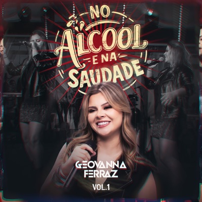 No Álcool e Na Saudade, Vol. 1 (Ao Vivo) - EP