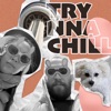 Trynna Chill - Single