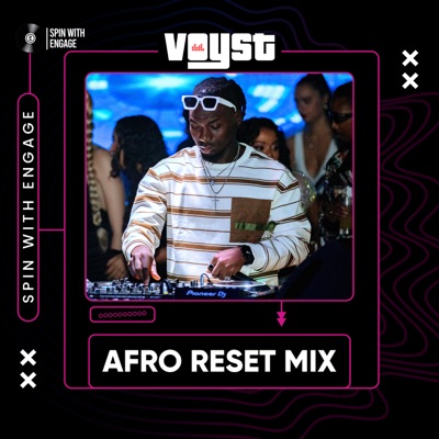 Afro Reset: DJ Voyst (DJ Mix)