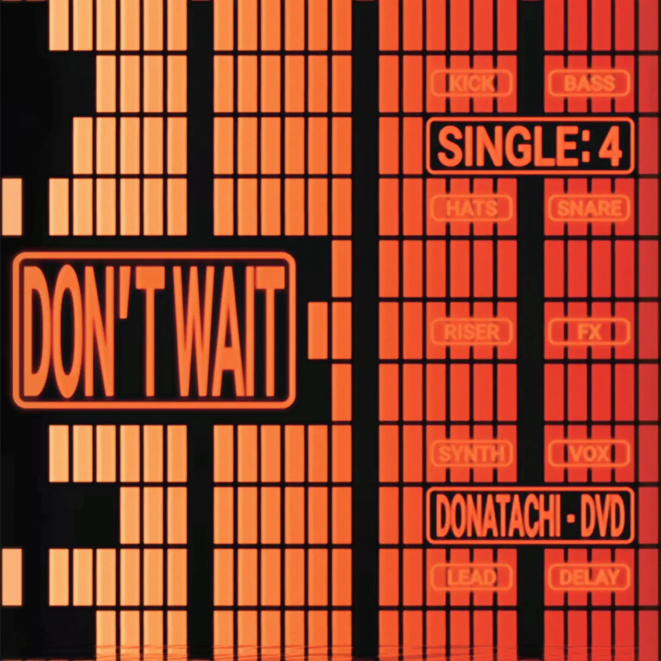 Donatachi & D V D – Don’t Wait – Single (2024) [iTunes Match M4A]