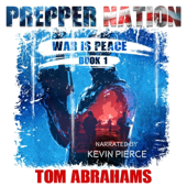 Prepper Nation: War Is Peace (Unabridged)