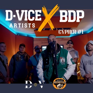 D·Vice Artists X Bdp Cypher #1