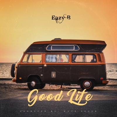 Good Life - Single