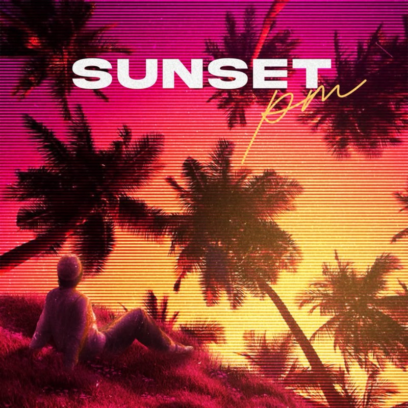 Sunset PM - EP