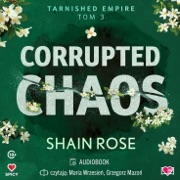 Corrupted Chaos (Polish Edition): Tarnished Empire. Tom 3 (Unabridged) - Shain Rose