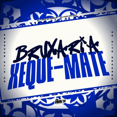 Bruxaria Xeque - Mate - Single