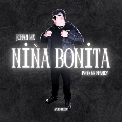 Niña Bonita (feat. El Johan MX) - Single
