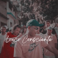 Louco Consciente - Single - Dj Neizinho MD & Mc Doto Ds