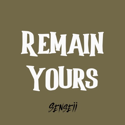 Remain Yours - Single