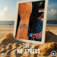 No Stress - Single - Dan Lu