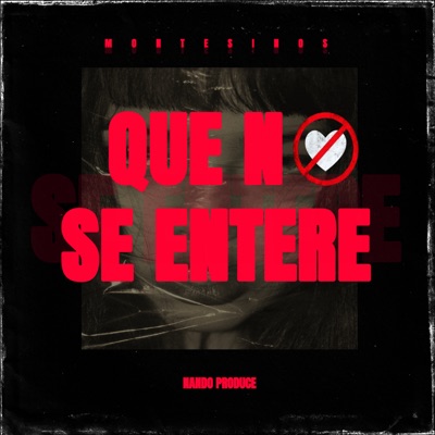 Que No Se Entere - Single