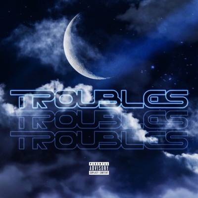 Troubles - Single