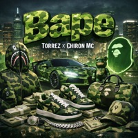 Bape - Single - Torrez, Chiron MC & Dj Saha