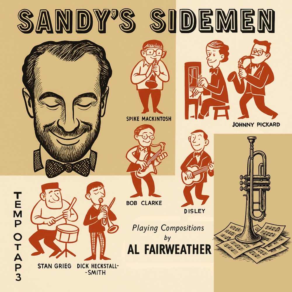 Обложка альбома «Sandy's Sidemen Playing Compositions by Al Fairweather» — Sandy Brown