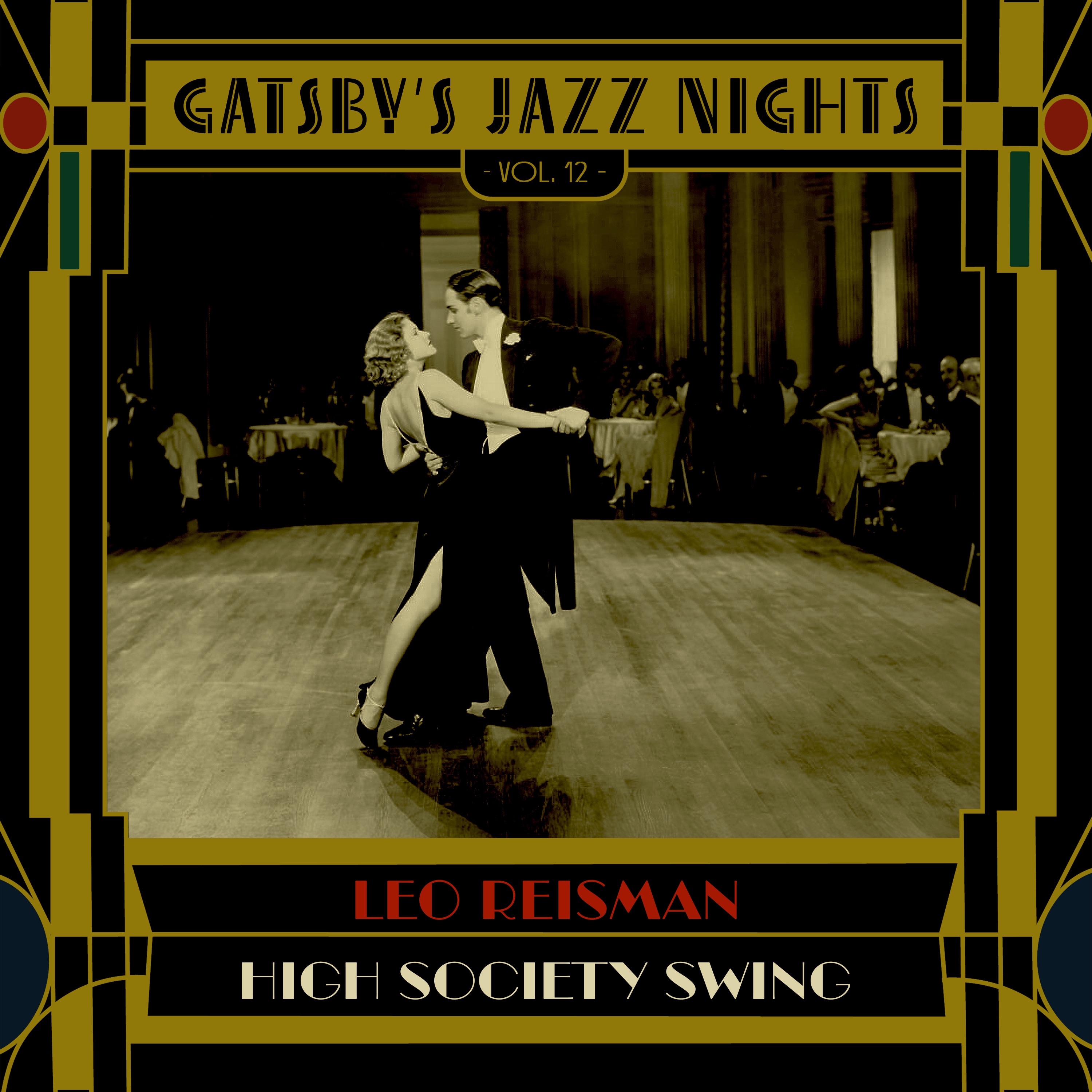 Gatsby's Jazz Nights, Vol. 12 - High Society Swing