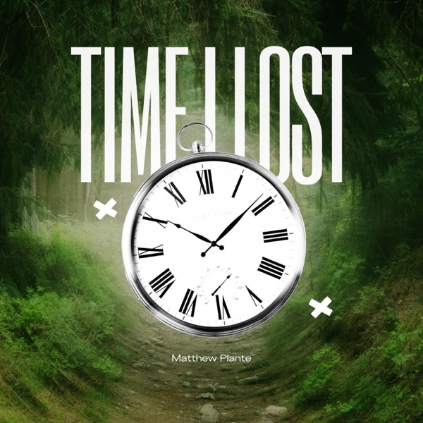 TIME I LOST
