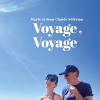 Voyage voyage - Single - Marie Séférian & Jean-Claude Séférian